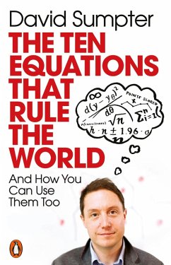 The Ten Equations that Rule the World (eBook, ePUB) - Sumpter, David