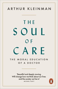 The Soul of Care (eBook, ePUB) - Kleinman, Arthur