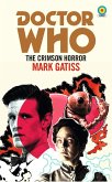Doctor Who: The Crimson Horror (Target Collection) (eBook, ePUB)