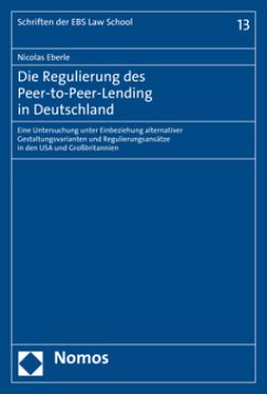 Die Regulierung des Peer-to-Peer-Lending in Deutschland - Eberle, Nicolas