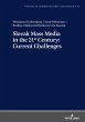 Slovak Mass Media in the 21st Century:... - Bild 1