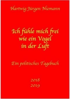 Ein politisches Tagebuch - Niemann, Hartwig