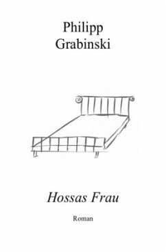 Hossas Frau - Grabinski, Philipp