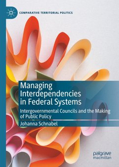 Managing Interdependencies in Federal Systems - Schnabel, Johanna