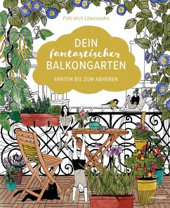 Dein fantastischer Balkongarten - Fühl dich Löwenzahn