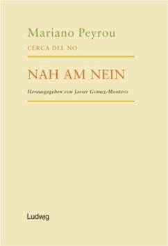 Cerca del no / Nah am Nein - Peyrou, Mariano