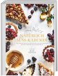 Natürlich süß & lecker - Bild 1