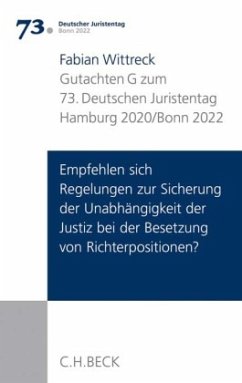 Verhandlungen des 73. Deutschen Juristentages Hamburg 2020 / Bonn 2022 Bd. I: Gutachten Teil G: Empfehlen sich Regelung - Wittreck, Fabian
