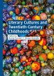 Literary Cultures and Twentieth-Century... - Bild 1