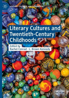 Literary Cultures and Twentieth-Century Childhoods