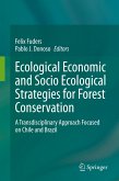 Ecological Economic and Socio Ecological Strategies for Forest Conservation