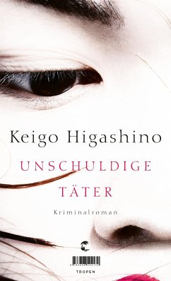 Unschuldige Täter - Higashino, Keigo