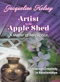 Artist in the Apple Shed
