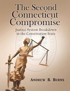 The Second Connecticut Compromise - Burns, Andrew B.