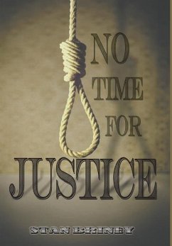 No Time for Justice - Briney, Stan