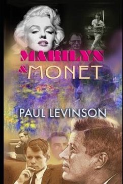 Marilyn and Monet - Levinson, Paul