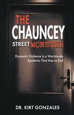 The Chauncey Street Monster - Gonzales, Kirt