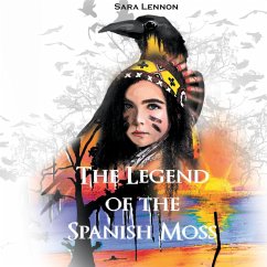 The Legend of the Spanish Moss - Lennon, Sara