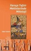 Farsca Tesfir Metinlerinde Mitoloji Farsca Tesfir Metinlerinde Mitoloji