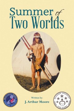 Summer of Two Worlds (2nd Edition) Full Color - Moore, J Arthur