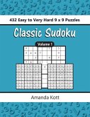 Classic Sudoku: 432 Easy To Very Hard 9x9 Puzzles - Vol. 1