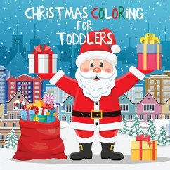 Christmas Coloring for Toddlers - Young Dreamers Press