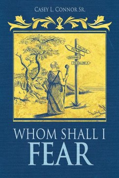 Whom Shall I Fear - Connor Sr., Casey L.