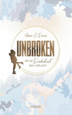 Unbroken - Dean, Annie J.