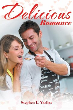 Delicious Romance - Vasilas, Stephen L.