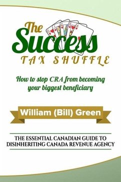 The Success Tax Shuffle - Green, William (Bill)