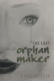 The Last Orphan Maker