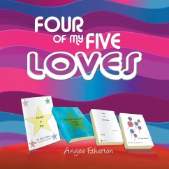 Four of My Five Loves - Etherton, Angee