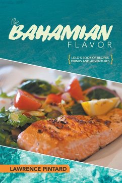 The Bahamian Flavor - Pintard, Lawrence