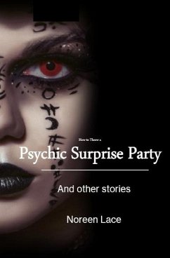 How to Throw a Psychic a Surprise Party - Lace, Noreen