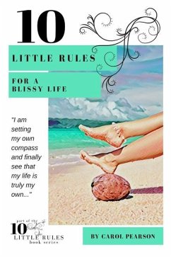 10 Little Rules for a Blissy Life - Pearson, Carol