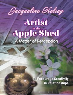 Artist in the Apple Shed - Kelsey, Jacqueline