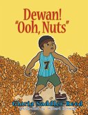 Dewan! &quote;Ooh, Nuts&quote;