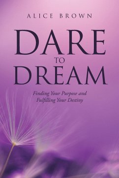 Dare to Dream - Brown, Alice