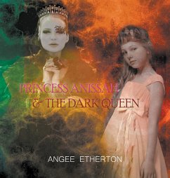 Princess Anissah and The Dark Queen - Etherton, Angee