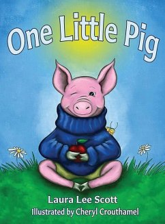 One Little Pig - Scott, Laura Lee