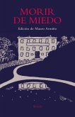 Morir de miedo (eBook, ePUB)