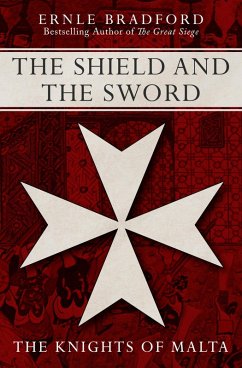 The Shield and the Sword (eBook, ePUB) - Bradford, Ernle