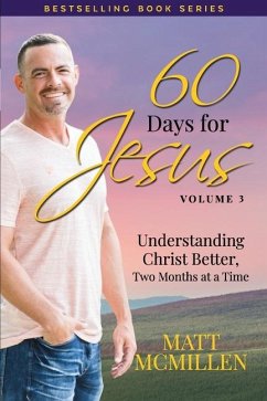60 Days for Jesus, Volume 3 - McMillen, Matt