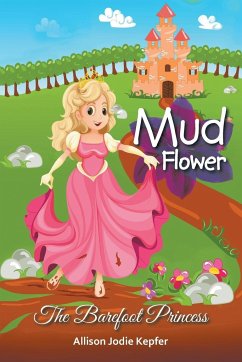 Mud Flower - Kepfer, Allison Jodie