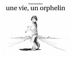 Une vie, un orphelin