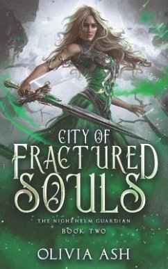 City of Fractured Souls: a Reverse Harem Fantasy Romance - Ash, Olivia