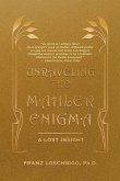 Unraveling the Mahler Enigma
