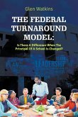 The Federal Turnaround Model