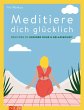 Meditiere dich glücklich (eBook, ePUB) - Bild 1