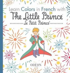 Learn Colors in French with The Little Prince - Saint-Exupéry, Antoine de